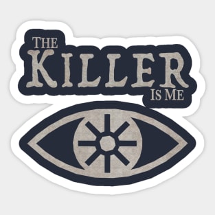 The Killer Is Me - Watching (Dirty White) Sticker